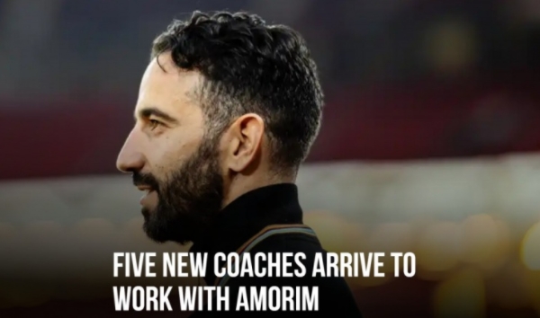 曼联新帅智囊团：阿莫林教练组大扩军